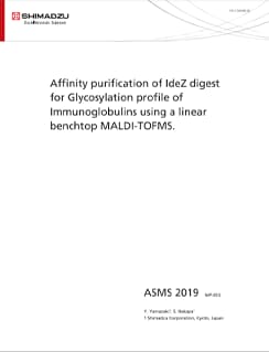 Affinity purification of IdeZ digest for Glycosylation profile of Immunoglobulins using a linear benchtop MALDI-TOFMS.