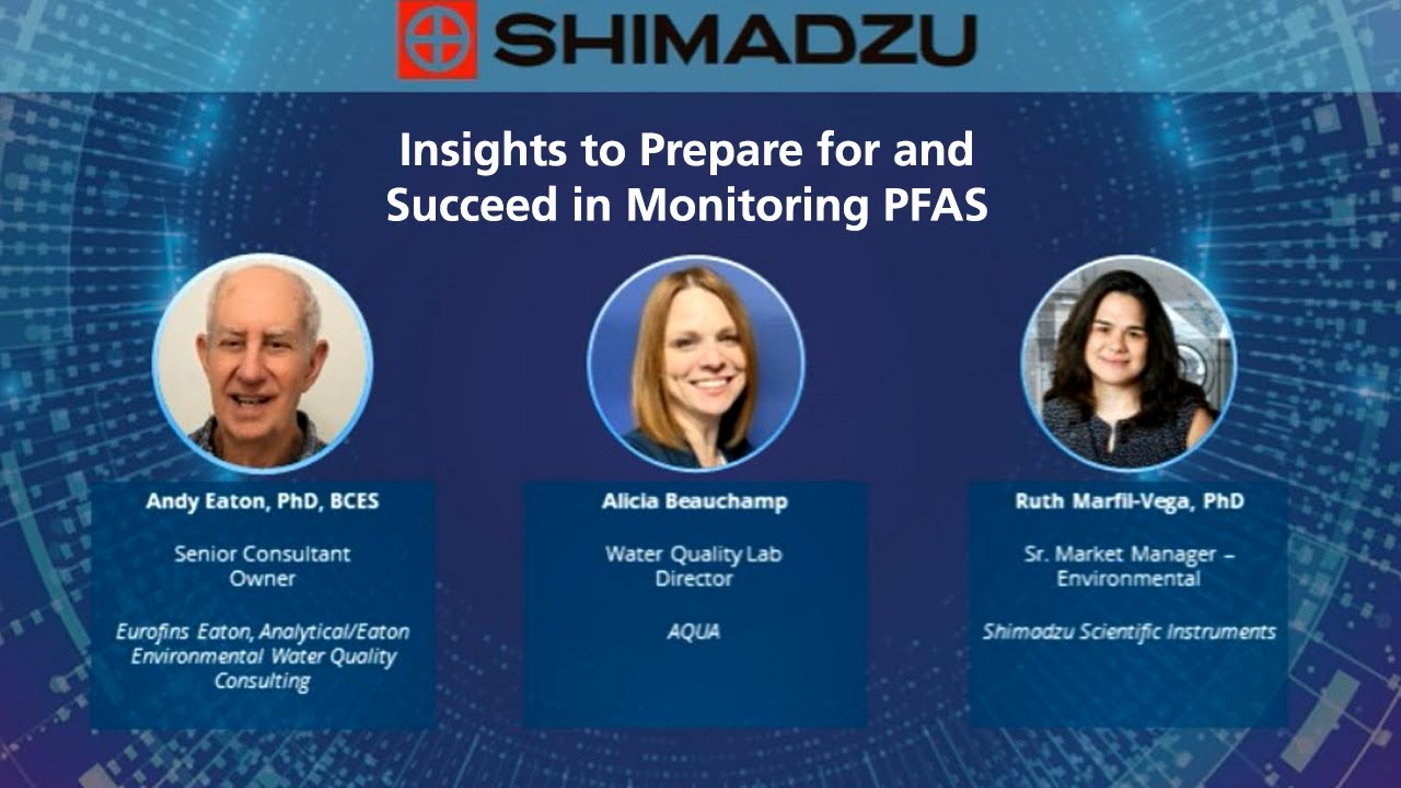 Webinar - Insights to Prepare for and Succeed in Monitoring PFAS
