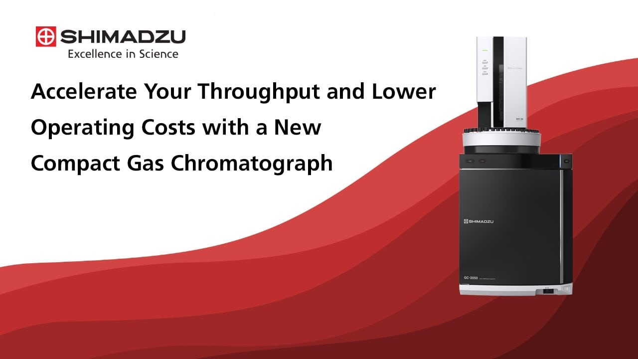 Accelerate Your Throughput and Lower Operating Costs with a New Compact Gas Chromatograph