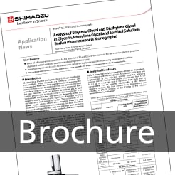 Analysis of Ethylene Glycol and Diethylene Glycol 
		in Glycerin, Propylene Glycol and Sorbitol Solutions