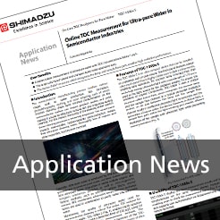 Application news - Online TOC Measurement for Ultra-pure Water in Semiconductor Industries